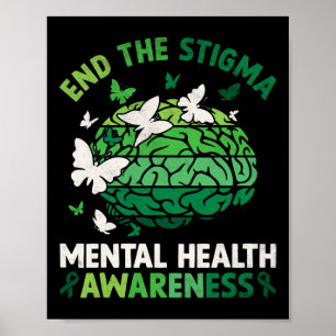 Mental Health Awareness End The Stigma Therapy Me Poster