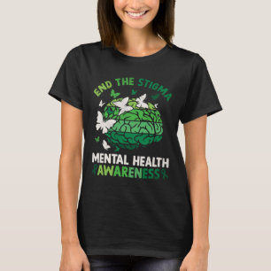 Mental Health Awareness End The Stigma Therapy Me T-Shirt