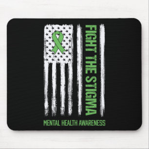 Mental Health Awareness Fight the Stigma Mental H Mouse Pad