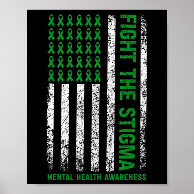 Mental Health Awareness  Fight The Stigma Mental H Poster (Front)