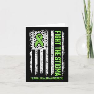 Mental Health Awareness Fight The Stigma Mental He Card