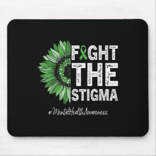Mental Health Awareness Fight The Stigma Mouse Pad