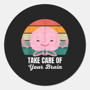 Mental Health Awareness For Brain Therapist Psycho Classic Round Sticker