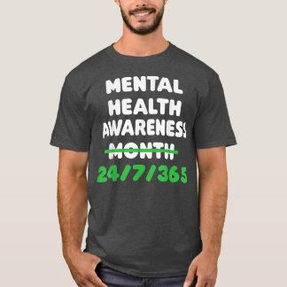 Mental Health Awareness For Suicide Prevention 342 T-Shirt