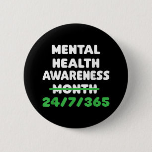 Mental Health Awareness For Suicide Prevention 6 Cm Round Badge