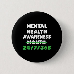 Mental Health Awareness For Suicide Prevention 6 Cm Round Badge