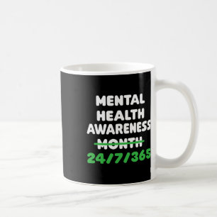Mental Health Awareness For Suicide Prevention Coffee Mug