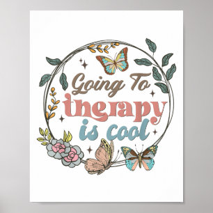 Mental Health Awareness Going Therapy Is Cool Brai Poster