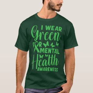 Mental Health Awareness Green May3469 1555 T-Shirt