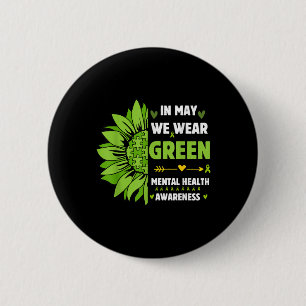 Mental Health Awareness Green Ribbon Sunflower  6 Cm Round Badge