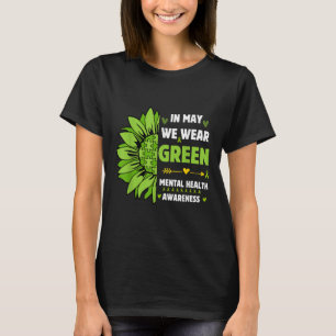 Mental Health Awareness Green Ribbon Sunflower T-Shirt