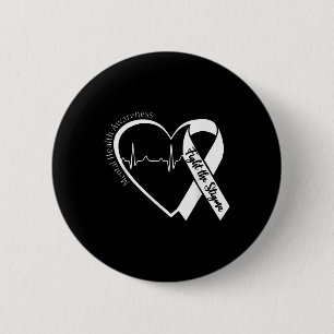 Mental Health Awareness Heart Fight The Stigma Gre 6 Cm Round Badge