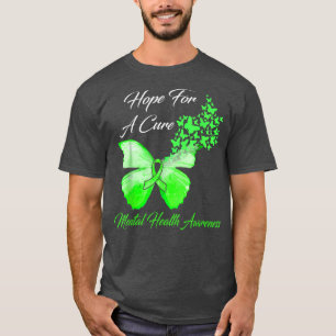 Mental Health Awareness Hope For A Cure Butterfly  T-Shirt