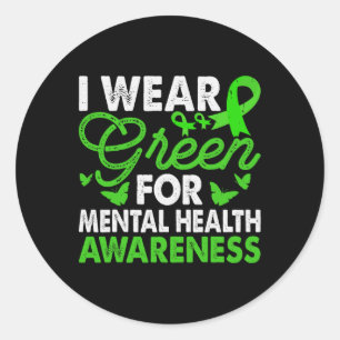 Mental Health Awareness I Wear Green -mental Thera Classic Round Sticker
