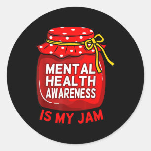 Mental Health Awareness Is Jam Supporter Graphic Classic Round Sticker