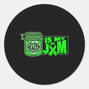 Mental Health Awareness Is My Jam Women Classic Round Sticker