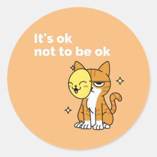 Mental Health Awareness It's ok not to be ok Classic Round Sticker