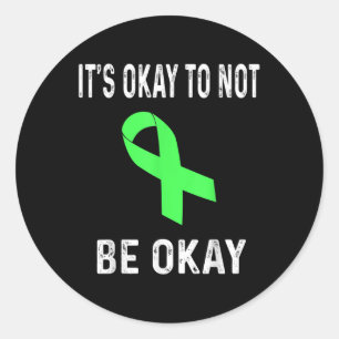 Mental Health Awareness Its Okay To Not Be Okay Su Classic Round Sticker