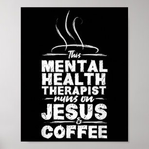 Mental Health Awareness Jesus & Coffee Mental Poster