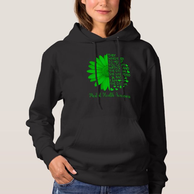 Mental Health Awareness Matters Sunflower I Am The Hoodie (Front)