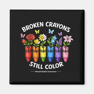Mental Health Awareness Mental Health Broken Magnet