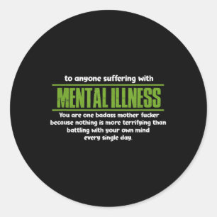 Mental Health Awareness Mental Illness Classic Round Sticker