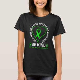 Mental Health Awareness Month 2022  Be Kind Mental T-Shirt