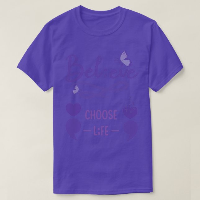 Mental Health Awareness Month Believe And Choose L T-Shirt (Design Front)