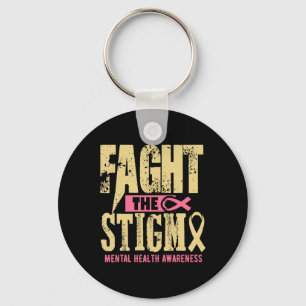 Mental Health Awareness Month Fight Stigma Mental Key Ring