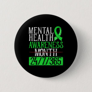 Mental Health Awareness Month Shirt 24_7_365 Green 6 Cm Round Badge