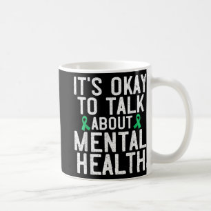 Mental Health Awareness Month Shirt Suicide Awaren Coffee Mug