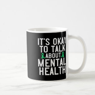 Mental Health Awareness Month Suicide Awareness Gr Coffee Mug