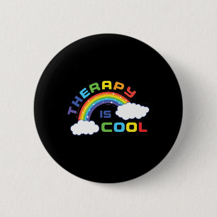 Mental Health Awareness Month Therapy Is Cool Posi 6 Cm Round Badge