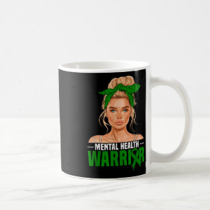 Mental Health Awareness Month Warrior Mental Healt Coffee Mug