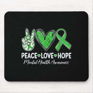 Mental Health Awareness Peace Love Hope Green Mouse Pad