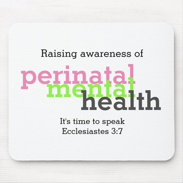 Mental Health Awareness | PERINATAL Mouse Pad (Front)
