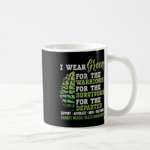 Mental Health Awareness Problems Support I Wear Gr Coffee Mug