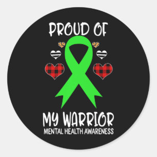 Mental Health Awareness Proud Of My Warrior Premiu Classic Round Sticker