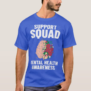Mental Health Awareness Quotes Therapist Ribbon 39 T-Shirt