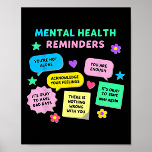 Mental Health Awareness Reminders For Men Women Ki Poster