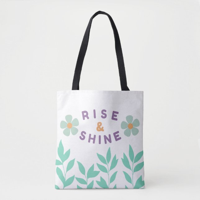 Mental health awareness rise and shine tote bag  (Front)