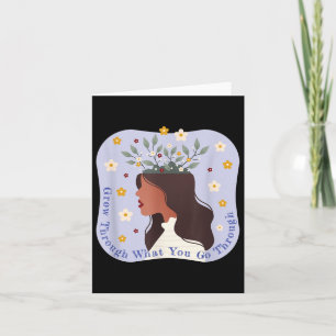 Mental Health Awareness S Grow Through Self-care Card