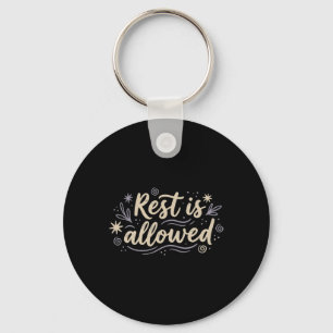 Mental Health Awareness Self Care Rest Is Allowed Key Ring