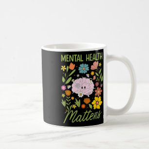Mental Health Awareness Shirt Cute Boho Wildflower Coffee Mug