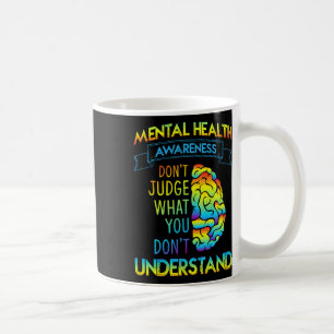 Mental Health Awareness Shirt End The Stigma Menta Coffee Mug