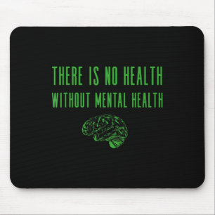 Mental Health Awareness Shirt - Green End The Stig Mouse Pad
