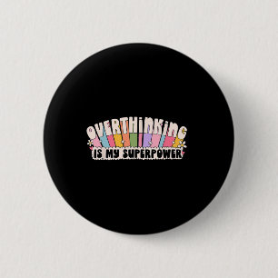 Mental Health Awareness Shirt Groovy Retro Overthi 6 Cm Round Badge