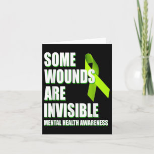 Mental Health Awareness Shirt - Some Wounds Are In Card
