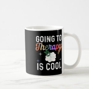Mental Health Awareness Shirt Therapy Is Cool Depr Coffee Mug