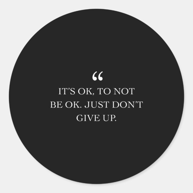 Mental Health Awareness Shirts For Men Women Quote Classic Round Sticker (Front)